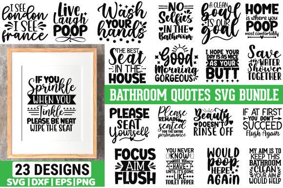 Bathroom Quotes SVG Bundle, Funny SVG for Graphics & Crafts