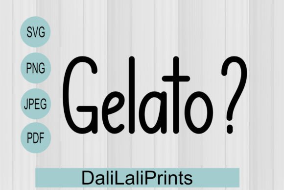 Gelato Funny SVG PNG JPEG PDF Graphics and Crafts Review