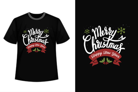Merry Christmas Happy New Year T Shirt Graphics for Print Templates