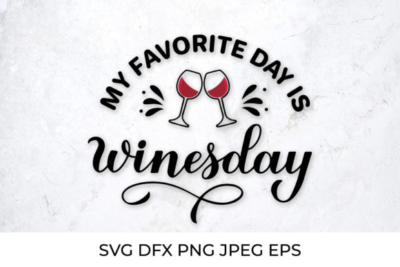 My Favorite Day is Winesday: A Review for Graphics and Illustrations Sellers