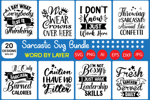 Sarcastic SVG Bundle, Funny SVG Cut File for Graphics & Crafts
