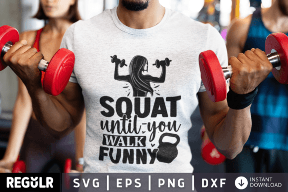 Squat Until-you Walk Funny SVG: A Crafts and Graphics Review